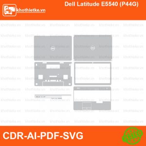 Dell Latitude E5540 (P44G) File thiết kế Skin, Template Vector chuẩn cắt decal | KhoThiếtKế.vn