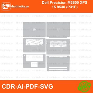 Dell Precision M3800 XPS 15 9530 (P31F) File thiết kế Skin, Template Vector chuẩn cắt decal | KhoThiếtKế.vn
