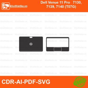 Dell Venue 11 Pro 7130, 7139, 7140 (T07G) File thiết kế Skin, Template Vector chuẩn cắt decal | KhoThiếtKế.vn