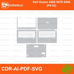 Dell Vostro 5460 5470 5480 (P41G) File thiết kế Skin, Template Vector chuẩn cắt decal | KhoThiếtKế.vn