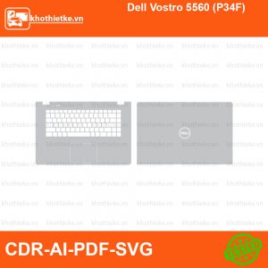 Dell Vostro 5560 (P34F) File thiết kế Skin, Template Vector chuẩn cắt decal | KhoThiếtKế.vn