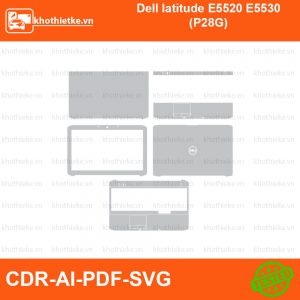 Dell latitude E5520 E5530 (P28G) File thiết kế Skin, Template Vector chuẩn cắt decal | KhoThiếtKế.vn