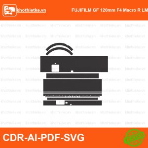 FUJIFILM GF 120mm F4 Macro R LM OIS WR Lens File thiết kế Skin máy ảnh & Lens, Template Vector chuẩn cắt decal | KhoThiếtKế.vn