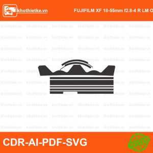 FUJIFILM XF 18-55mm f2.8-4 R LM OIS Lens File thiết kế Skin máy ảnh & Lens, Template Vector chuẩn cắt decal | KhoThiếtKế.vn
