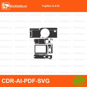 Fujifilm X-A10 File thiết kế Skin máy ảnh & Lens, Template Vector chuẩn cắt decal | KhoThiếtKế.vn
