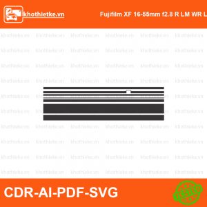 Fujifilm XF 16-55mm f2.8 R LM WR Lens File thiết kế Skin máy ảnh & Lens, Template Vector chuẩn cắt decal | KhoThiếtKế.vn