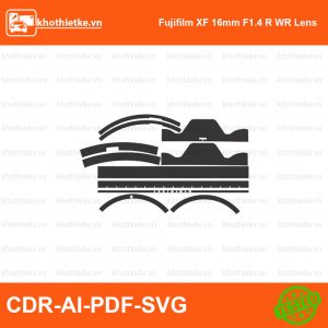 Fujifilm XF 16mm F1.4 R WR Lens File thiết kế Skin máy ảnh & Lens, Template Vector chuẩn cắt decal | KhoThiếtKế.vn