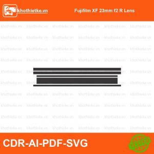Fujifilm XF 23mm f2 R Lens File thiết kế Skin máy ảnh & Lens, Template Vector chuẩn cắt decal | KhoThiếtKế.vn