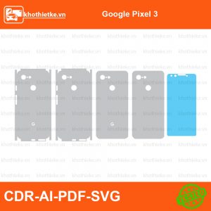 Google Pixel 3 File thiết kế Skin, Template Vector chuẩn cắt decal | KhoThiếtKế.vn