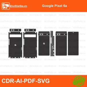Google Pixel 6a File thiết kế Skin, Template Vector chuẩn cắt decal | KhoThiếtKế.vn