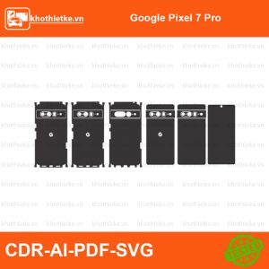 Google Pixel 7 Pro File thiết kế Skin, Template Vector chuẩn cắt decal | KhoThiếtKế.vn