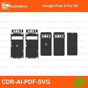 Google Pixel 8 Pro 5G File thiết kế Skin, Template Vector chuẩn cắt decal | KhoThiếtKế.vn