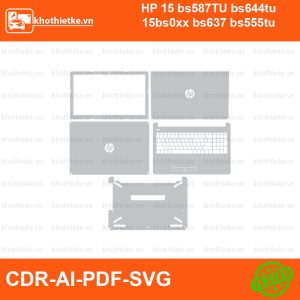 HP 15 bs587TU bs644tu 15bs0xx bs637 bs555tu File thiết kế Skin, Template Vector chuẩn cắt decal | KhoThiếtKế.vn