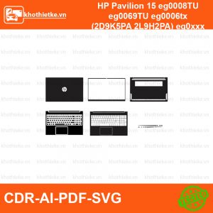 HP Pavilion 15 eg0008TU eg0069TU eg0006tx (2D9K5PA 2L9H2PA) eg0xxx File thiết kế Skin, Template Vector chuẩn cắt decal | KhoThiếtKế.vn