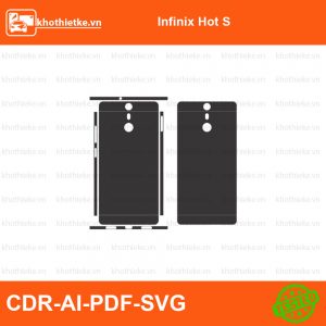 Infinix Hot S File thiết kế Skin, Template Vector chuẩn cắt decal | KhoThiếtKế.vn