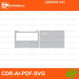 LENOVO U31 File thiết kế Skin, Template Vector chuẩn cắt decal | KhoThiếtKế.vn