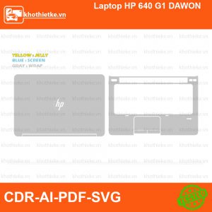 Laptop HP 640 G1 DAWON File thiết kế Skin, Template Vector chuẩn cắt decal | KhoThiếtKế.vn