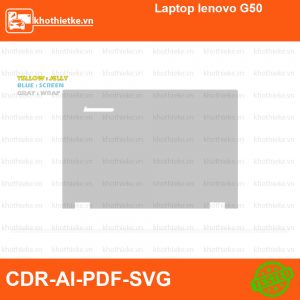 Laptop lenovo G50 File thiết kế Skin, Template Vector chuẩn cắt decal | KhoThiếtKế.vn