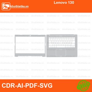 Lenovo 130 File thiết kế Skin, Template Vector chuẩn cắt decal | KhoThiếtKế.vn
