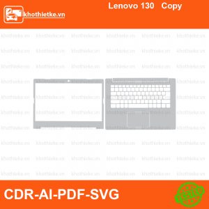 Lenovo 130 Copy File thiết kế Skin, Template Vector chuẩn cắt decal | KhoThiếtKế.vn