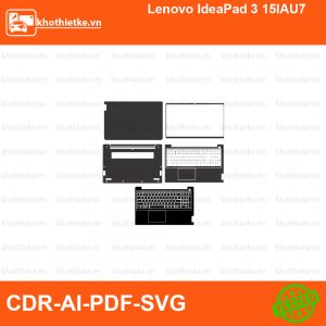 Lenovo IdeaPad 3 15IAU7 File thiết kế Skin, Template Vector chuẩn cắt decal | KhoThiếtKế.vn