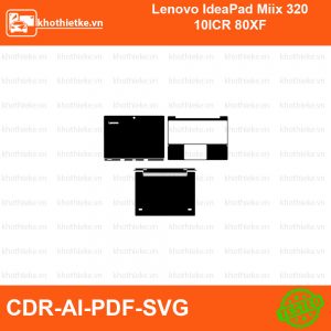 Lenovo IdeaPad Miix 320 10ICR 80XF File thiết kế Skin, Template Vector chuẩn cắt decal | KhoThiếtKế.vn
