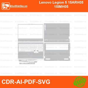 Lenovo Legion 5 15ARH05 15IMH05 File thiết kế Skin, Template Vector chuẩn cắt decal | KhoThiếtKế.vn