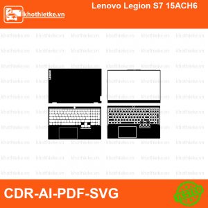 Lenovo Legion S7 15ACH6 File thiết kế Skin, Template Vector chuẩn cắt decal | KhoThiếtKế.vn