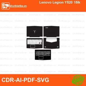 Lenovo Legion Y520 15lk File thiết kế Skin, Template Vector chuẩn cắt decal | KhoThiếtKế.vn