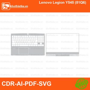 Lenovo Legion Y545 (81Q6) File thiết kế Skin, Template Vector chuẩn cắt decal | KhoThiếtKế.vn
