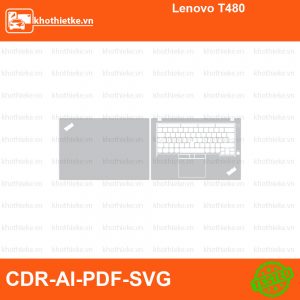 Lenovo T480 File thiết kế Skin, Template Vector chuẩn cắt decal | KhoThiếtKế.vn