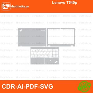 Lenovo T540p File thiết kế Skin, Template Vector chuẩn cắt decal | KhoThiếtKế.vn