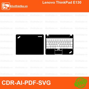 Lenovo ThinkPad E130 File thiết kế Skin, Template Vector chuẩn cắt decal | KhoThiếtKế.vn