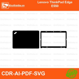 Lenovo ThinkPad Edge E550 File thiết kế Skin, Template Vector chuẩn cắt decal | KhoThiếtKế.vn
