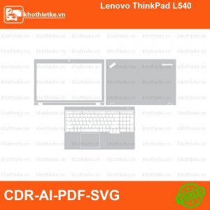 Lenovo ThinkPad L540 File thiết kế Skin, Template Vector chuẩn cắt decal | KhoThiếtKế.vn