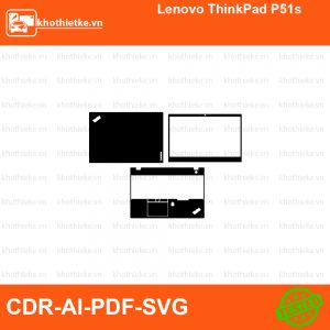 Lenovo ThinkPad P51s File thiết kế Skin, Template Vector chuẩn cắt decal | KhoThiếtKế.vn