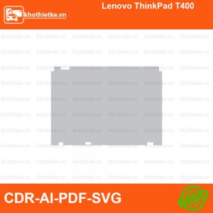 Lenovo ThinkPad T400 File thiết kế Skin, Template Vector chuẩn cắt decal | KhoThiếtKế.vn