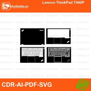 Lenovo ThinkPad T440P File thiết kế Skin, Template Vector chuẩn cắt decal | KhoThiếtKế.vn