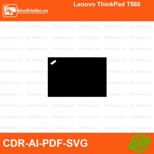 Lenovo ThinkPad T560 File thiết kế Skin, Template Vector chuẩn cắt decal | KhoThiếtKế.vn