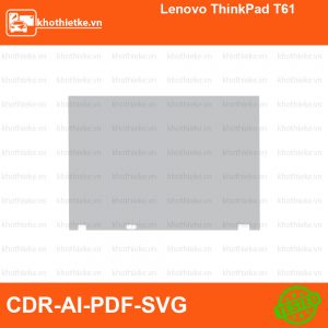 Lenovo ThinkPad T61 File thiết kế Skin, Template Vector chuẩn cắt decal | KhoThiếtKế.vn