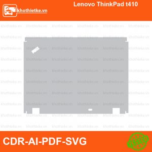 Lenovo ThinkPad t410 File thiết kế Skin, Template Vector chuẩn cắt decal | KhoThiếtKế.vn