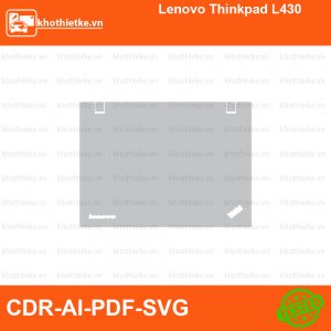 Lenovo Thinkpad L430 File thiết kế Skin, Template Vector chuẩn cắt decal | KhoThiếtKế.vn