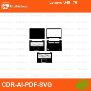 Lenovo U40 70 File thiết kế Skin, Template Vector chuẩn cắt decal | KhoThiếtKế.vn