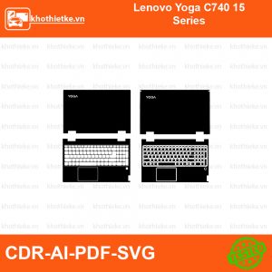 Lenovo Yoga C740 15 Series File thiết kế Skin, Template Vector chuẩn cắt decal | KhoThiếtKế.vn