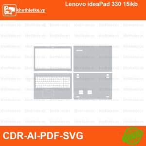 Lenovo ideaPad 330 15ikb File thiết kế Skin, Template Vector chuẩn cắt decal | KhoThiếtKế.vn
