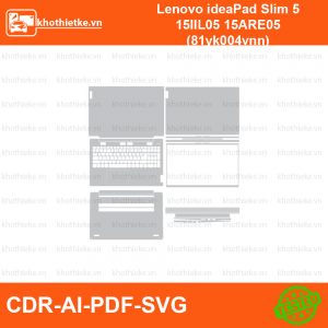 Lenovo ideaPad Slim 5 15IIL05 15ARE05 (81yk004vnn) File thiết kế Skin, Template Vector chuẩn cắt decal | KhoThiếtKế.vn