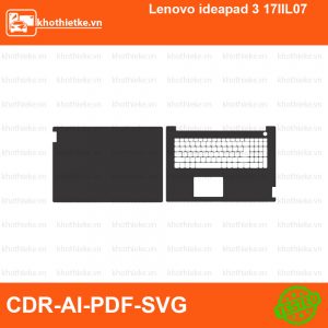 Lenovo ideapad 3 17IIL07 File thiết kế Skin, Template Vector chuẩn cắt decal | KhoThiếtKế.vn