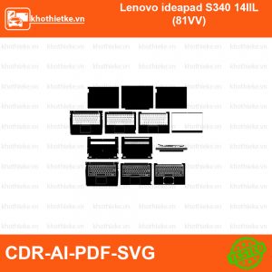 Lenovo ideapad S340 14IIL (81VV) File thiết kế Skin, Template Vector chuẩn cắt decal | KhoThiếtKế.vn