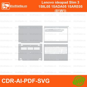 Lenovo ideapad Slim 3 15IIL05 15ADA05 15ARE05 (81W1) File thiết kế Skin, Template Vector chuẩn cắt decal | KhoThiếtKế.vn