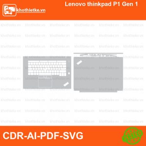 Lenovo thinkpad P1 Gen 1 File thiết kế Skin, Template Vector chuẩn cắt decal | KhoThiếtKế.vn